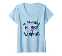 Donna Il Mio Hobby Preferito è sonnecchiare, Sleep Lover Design Maglietta con Collo a V
