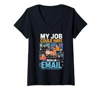 Donna Il Mio Lavoro Avrebbe Potuto Essere Una Email Maglietta con Collo a V