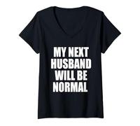 Donna Il Mio Prossimo Marito sarà Una Normale Moglie sarcastica Maglietta con Collo a V