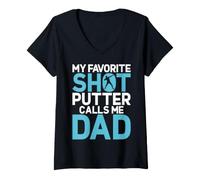 Donna Il Mio Shot Putter Preferito Mi Chiama Dad Shot Put Maglietta con Collo a V