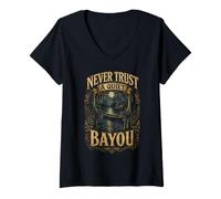 Donna Il Patrimonio Culturale Cajun Never Trust A Quiet Bayou Maglietta con Collo a V