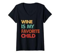 Donna Il Vino è Il Mio Umorismo genitoriale Figlio Preferito Maglietta con Collo a V