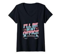 Donna I'll Be In My Office Significato Palestra Costume Pesi Palestra Maglietta con Collo a V