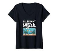 Donna I'll Be in My Offish Divertente Ufficio Pesce Keeper Acquario Art Maglietta con Collo a V