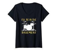 Donna I'll Be in The Basement - Set di Batteria Divertente per batteristi Maglietta con Collo a V