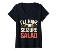 Donna I'll Have The Seizure Salad Epilepsy Puns Awareness - Maglietta con Collo a V