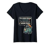 Donna I'm a Good Person Just Damaged from Being Good Maglietta con Collo a V