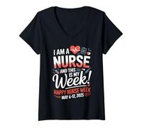 Donna I'm A Nurse And This Is My Week Happy Nurse Week 2025 Maglietta con Collo a V