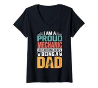 Donna I'm A Proud Mechanic Being A Dad Funny Fathers Maglietta con Collo a V