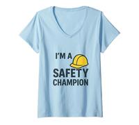 Donna I'm a Safety Champion | Safety First | Idee Regalo per la Sicurezza Maglietta con Collo a V