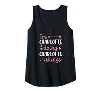 Donna I'm Charlotte Doing Charlotte Things Nome Personalizzato Canotta