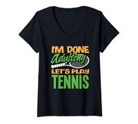Donna I'm Done Adulting Giochiamo a Tennis Player Maglietta con Collo a V