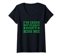 Donna I'm Irish But Please Don't Kiss Me Maglietta con Collo a V