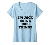Donna I'm Jack Doing Jack Things, Compleanno Natale Maglietta con Collo a V