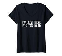 Donna Im Just Here For The Band Divertente Marching Musicisti Band Maglietta con Collo a V