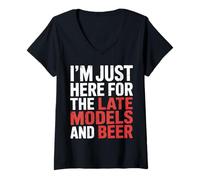 Donna I'm Just Here for The Late Models And Beer |- Maglietta con Collo a V