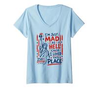 Donna I'm Just Mad As Hell 250th Anniversary Maglietta con Collo a V