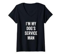Donna I'm My Dog's Service Man Funny Pet Amante Maglietta con Collo a V