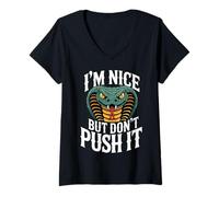 Donna I'm Nice But Don't Push It Sassy Attitude Personality - Maglietta con Collo a V