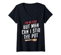 Donna I'm No Chef but Man Can I Stir the Pot Citazione Maglietta con Collo a V