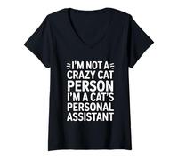 Donna I'm Not A Crazy Cat Person I'm A Cat's Personal Assistant Maglietta con Collo a V