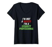 Donna Im Not A Hacker Im A Security Professional OPSEC Cyber Humor Maglietta con Collo a V