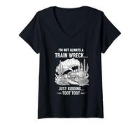 Donna I'm Not Always A Train Wreck Just Kidding Toot Toot Funny Maglietta con Collo a V