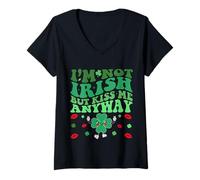 Donna I'm Not Irish But Kiss Me Anyway Divertente Festa di San Patrizio Maglietta con Collo a V