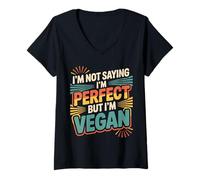Donna I'm Not Saying I'm Perfect But I'm Vegan Pianta Sana - Maglietta con Collo a V