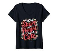 Donna I'm Not Short My Height Is Just Cute Piccola Persona - Maglietta con Collo a V