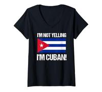 Donna I'm Not Yelling I'm Cuban Culture Paesi Bandiera Cuba Maglietta con Collo a V