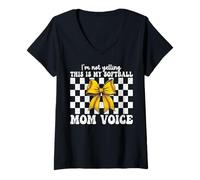 Donna I'm Not Yelling This Is My Softball Mom Voice Festa della mamma Maglietta con Collo a V