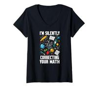 Donna I'M SILENTLY CORRECTING YOUR MATH Maglietta con Collo a V