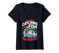 Donna Im So Good At Catching Fish Fishing Maglietta con Collo a V