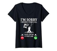 Donna I'm Sorry I Missed Your Call, I Was On My Other Fishing Line Maglietta con Collo a V
