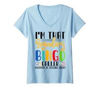 Donna I'm That Legendary Bingo Caller Everyone Is Talking About Maglietta con Collo a V