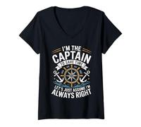 Donna I'm The Captain Assume I'm Always Right Funny Sailing Maglietta con Collo a V