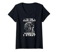 Donna I'm The Mane Event Wherever I STRUT Maglietta con Collo a V