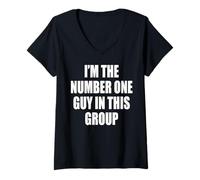 Donna I'm The Number One Guy In This Group Maglietta con Collo a V