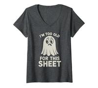Donna I'm Too Old for This Sheet Divertente Fantasma Costume Halloween Maglietta con Collo a V