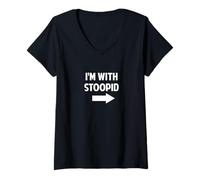 Donna I'm with Stoopid Divertente Scherzo Umoristico Maglietta con Collo a V