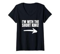 Donna I'm With The Short King! Divertente Short Partner Maglietta con Collo a V