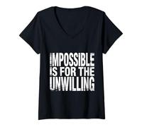 Donna Impossible Is for The Unwilling Resilient Motivation - Maglietta con Collo a V