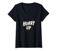 Donna Impressionante Hurry Up Logo Maglietta con Collo a V