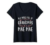 Donna In a World Full of Grandmas Be a Mae Mae Womens Mothers Day Maglietta con Collo a V