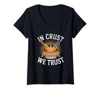 Donna in Crust We Trust - Divertente Design per pasticcere Maglietta con Collo a V