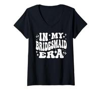 Donna In My Bridesmaid Era - Funny Bridal Party Member Maglietta con Collo a V
