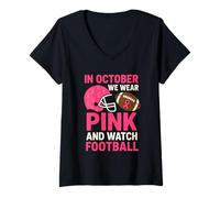 Donna in October We Wear Pink And Watch Football Nastro Rosa Maglietta con Collo a V