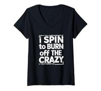 Donna Indoor Cycling Design I Spin To Burn Off The Crazy Maglietta con Collo a V