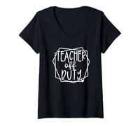 Donna Insegnante Off Duty Ultimo giorno di scuola Summer Break Divertente Maglietta con Collo a V
